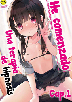 Saimin Therapy Hajimemashita Ch. 1-3 - He comenzado una terapia de hipnosis Cap. 1-3