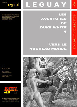 [Bédé Adult 9] Bob Leguay & Patrick Morin - Les aventures de Duke White #1 : Vers le nouveau monde
