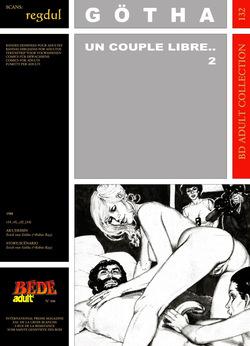 Erich von Götha  - Un couple libre … #2