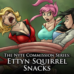The Nyte Commission Series: Ettyn Squirrel Snacks