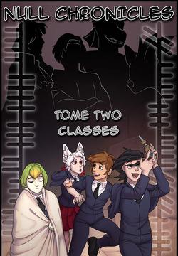 [Tener Aldridge] Null Chronicles - Tome Two: Classes (Ongoing)