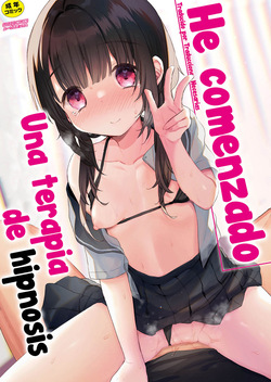 Saimin Therapy Hajimemashita Ch. 1-4 - He comenzado una terapia de hipnosis Cap. 1-4