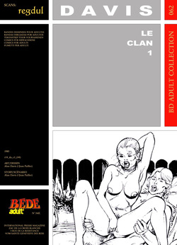 [Bédé Adult 62] Alan Davis [= Jean Pailler] - Le clan #1
