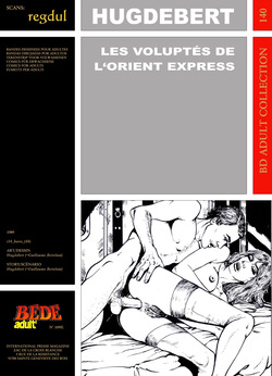 Hugdebert  - Les voluptés de l'Orient Express